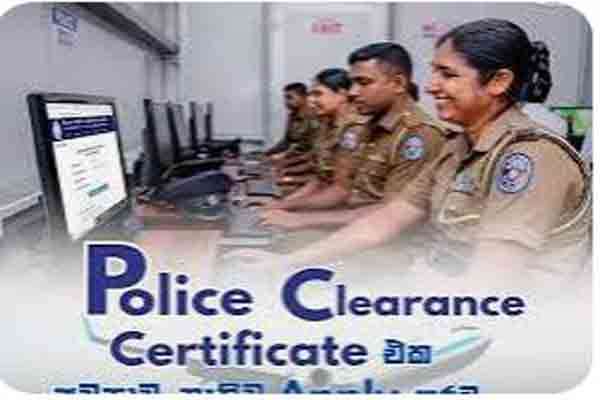 Police Clearance Certificates க்கு விண்ணப்பித்தவர்களின் கவனத்துக்கு