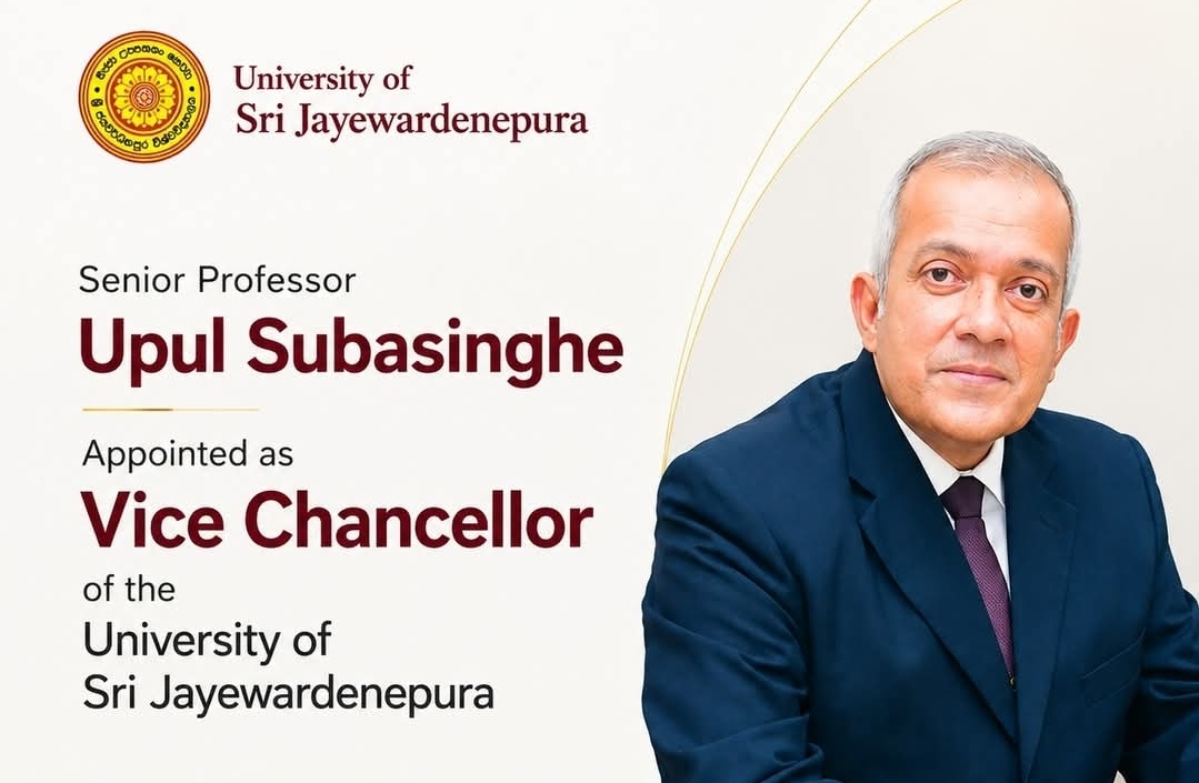 Senior Professor Upul Subasinghe Appointed Vice Chancellor of University of Sri Jayewardenepura